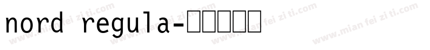 nord regula字体转换